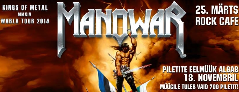 Heavy metali kuningas MANOWAR annab 25. märtsil kontserdi Rock Cafes